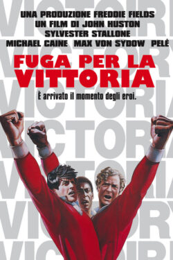 Locandina Victory Fuga per la vittoria 1981 John Huston