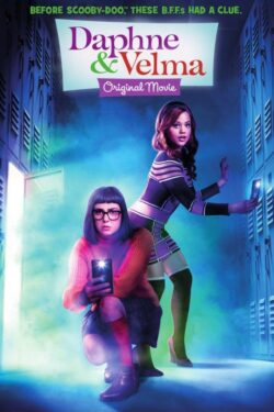 locandina Daphne and Velma – Il Mistero Della Ridge Valley High
