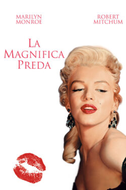 Locandina River of No Return 1954 La magnifica preda