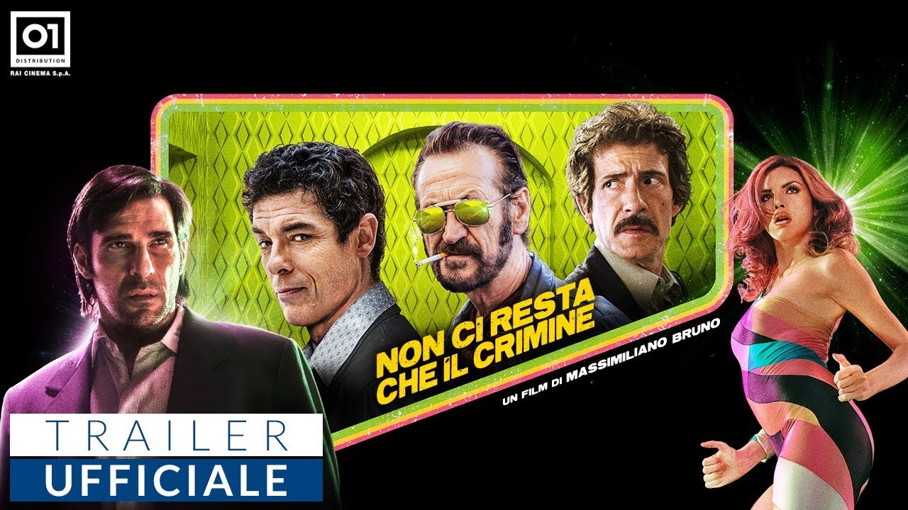 Trailer Non ci resta che il crimine di Massimiliano Bruno