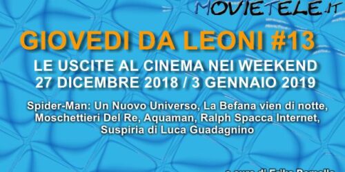 Giovedì da leoni n13, film al cinema per fine 2018 e inizio 2019