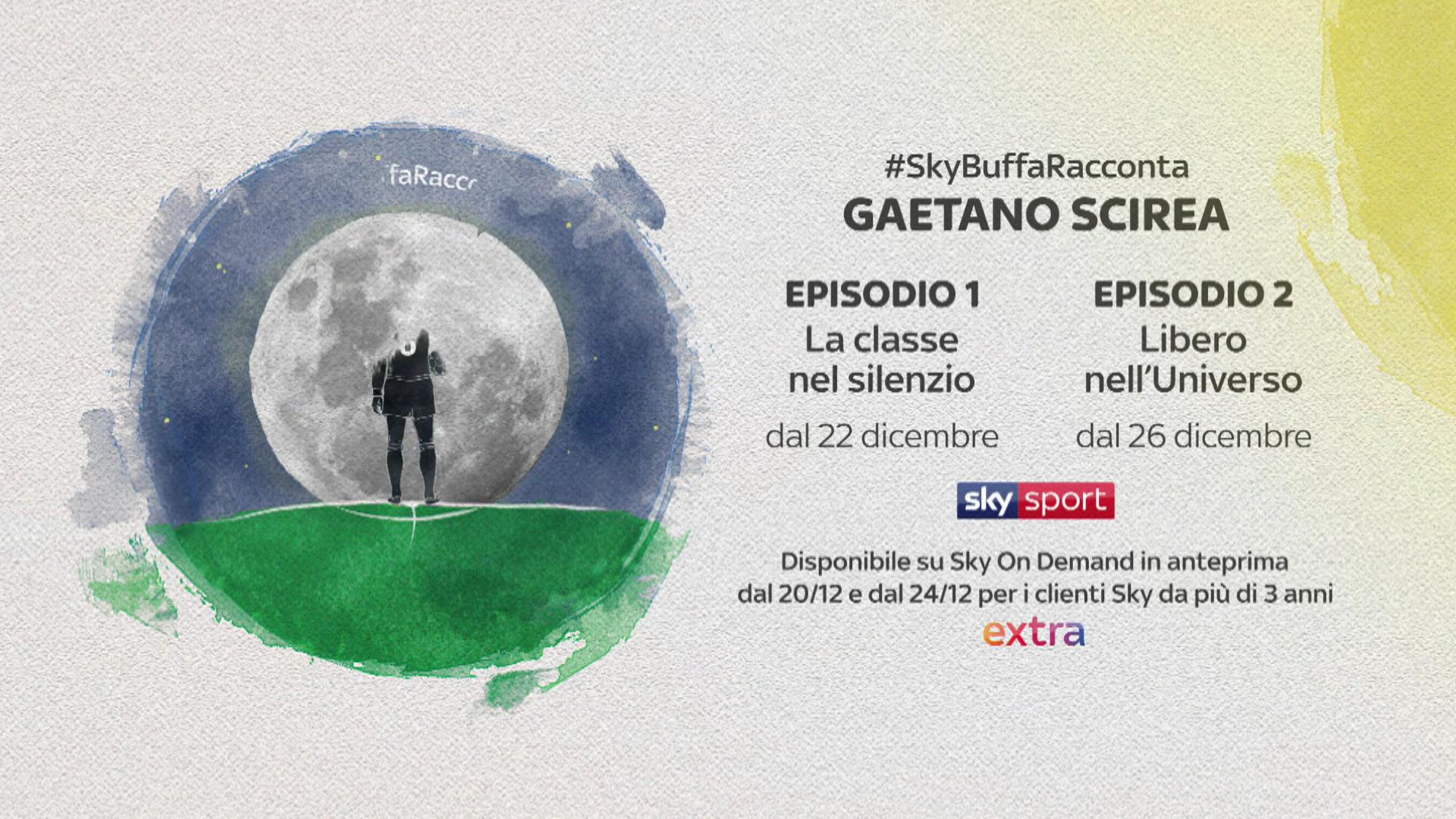 Sky Buffa Racconta Gaetano Scirea