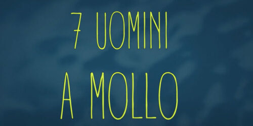 Trailer 7 uomini a mollo di Gilles Lellouche