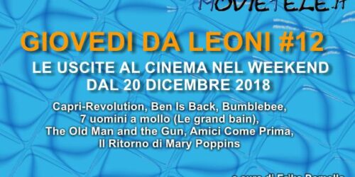 Giovedì da leoni n12, film al cinema dal 20 Dicembre 2018: parliamone