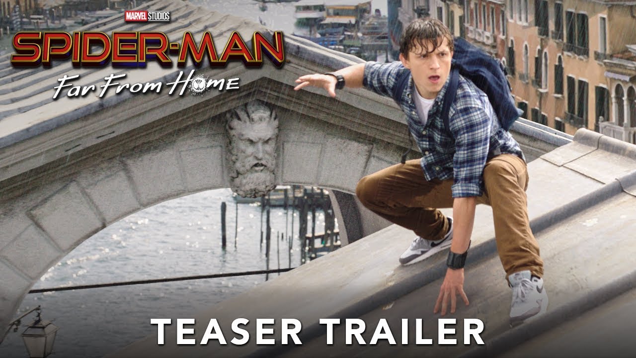 Spider-Man: Far From Home, Trailer internazionale