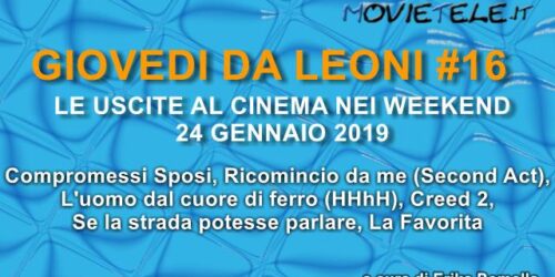 Giovedì da leoni n16: i film al cinema dal 24 gennaio 2019