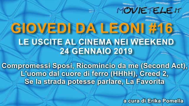 Giovedì da leoni n16: i film al cinema dal 24 gennaio 2019