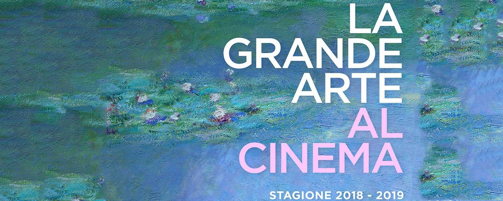 La Grande Arte al Cinema stagione 2018-2019