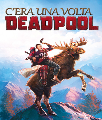 C'era una volta Deadpool