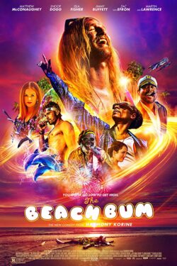 Locandina The Beach Bum 2019  Harmony Korine