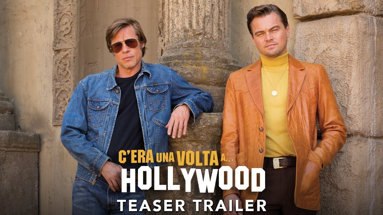 C'era una volta a Hollywood, Teaser Trailer italiano