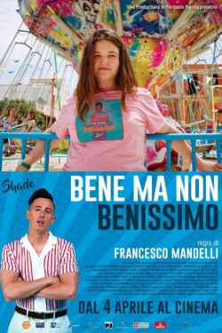 Locandina Bene ma non benissimo 2018 Francesco Mandelli