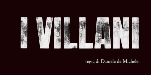 Trailer I Villani di Daniele De Michele