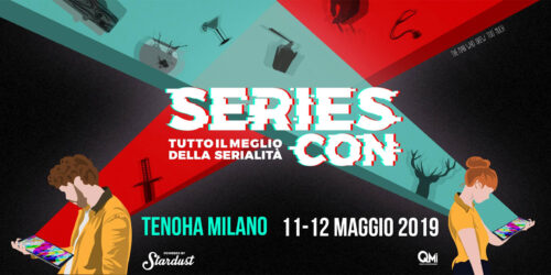 Series Con 2019, il meglio della serialità italiana e internazionale a Milano