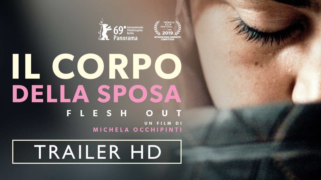 Trailer Il Corpo della Sposa - Flesh Out di Michela Occhipinti