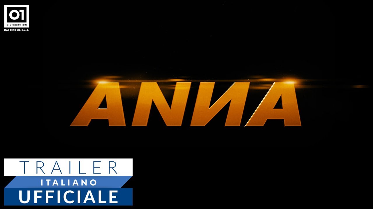 Anna di Luc Besson, Trailer Italiano