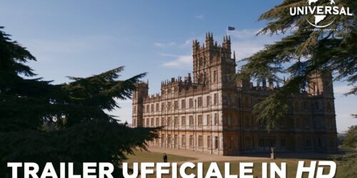 Downton Abbey Il Film, Trailer italiano