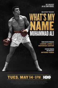Locandina What’s My Name: Muhammad Ali 2019 Antoine Fuqua