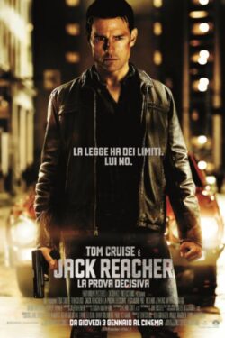 locandina Jack Reacher – La prova decisiva