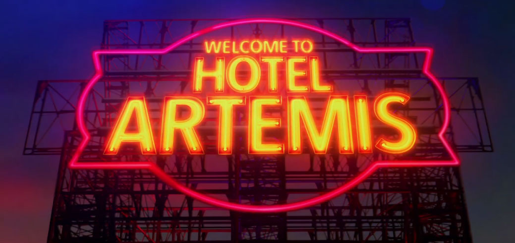 Hotel Artemis, Trailer del film