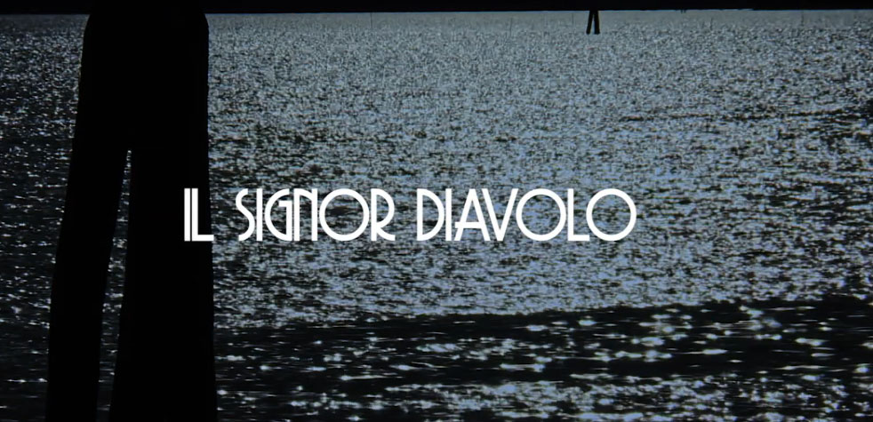 Trailer Il signor Diavolo