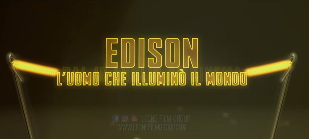 Edison - L'uomo che illuminò il mondo, Trailer italiano