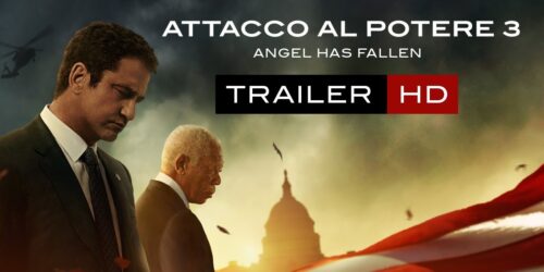 Attacco al potere 3, Trailer Finale italiano