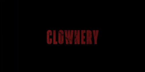 Clownery, teaser trailer del film