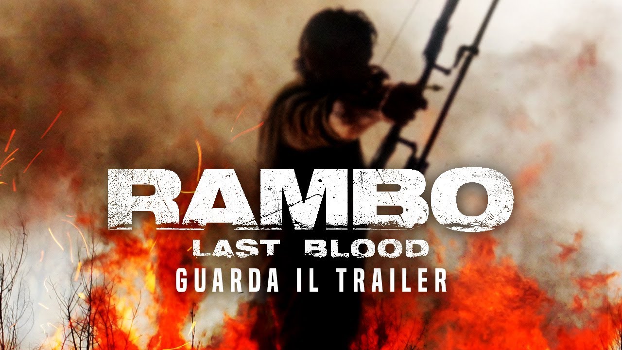 Rambo V: Last Blood, trailer italiano