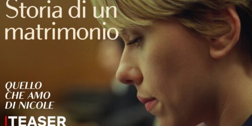 Storia di un matrimonio: Trailer Cosa Amo di Nicole