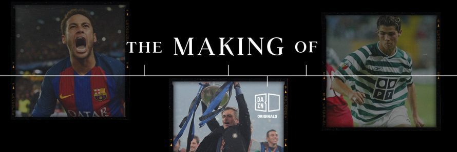 DAZN The Making Of