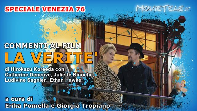 La verité di Hirokazu Koreeda, Video Recensione [Venezia 76]