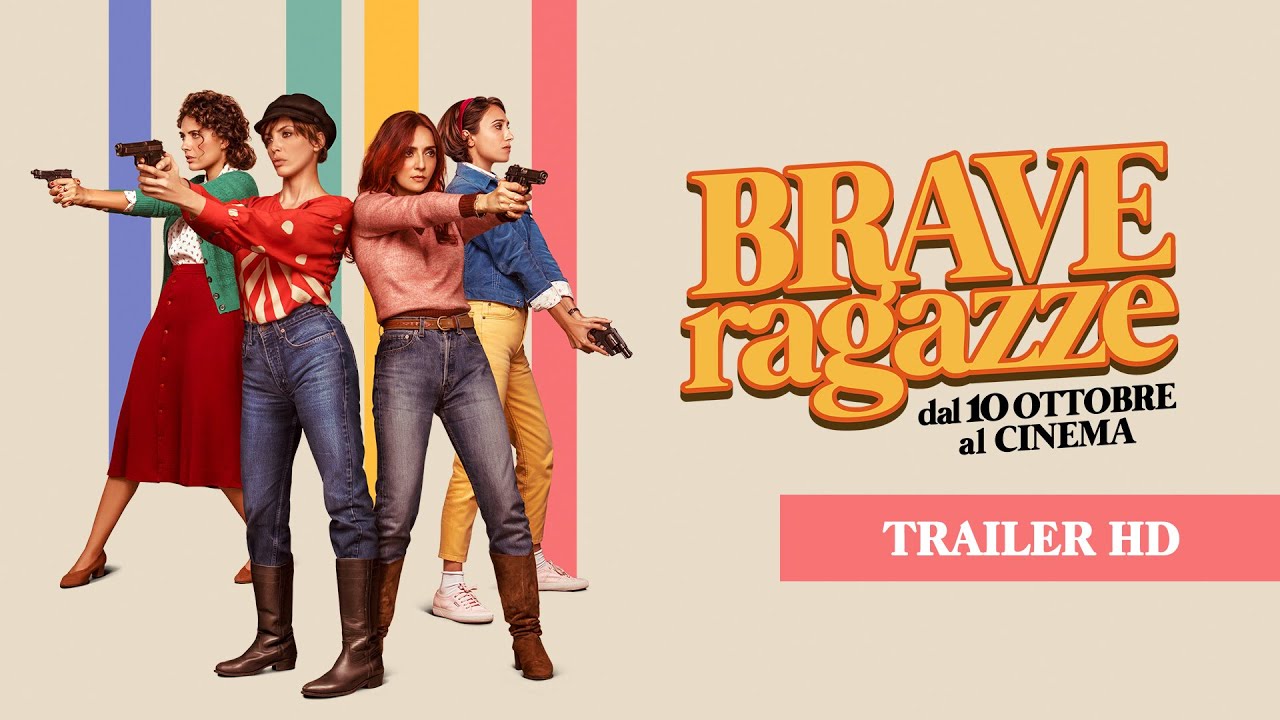Brave Ragazze (2019) - Trailer Ufficiale