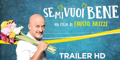 Se mi vuoi bene, Trailer della comedy di Fausto Brizzi con Claudio Bisio