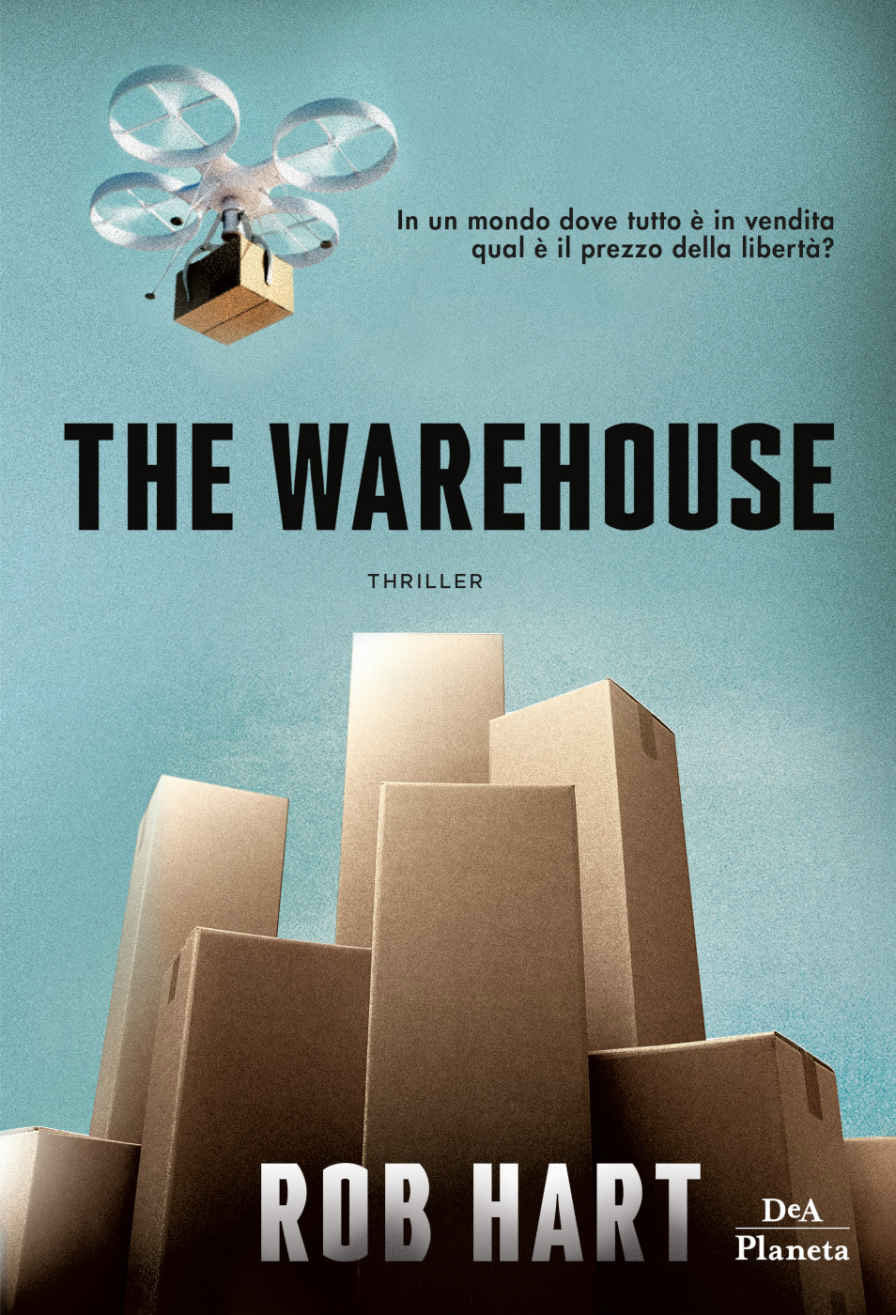 The Warehouse di Rob Hart