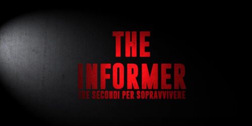 The Informer – Tre secondi per sopravvivere, Trailer del film di Andrea Di Stefano