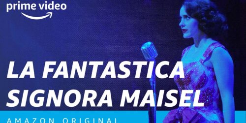 La Fantastica Signora Maisel: il trailer della terza stagione