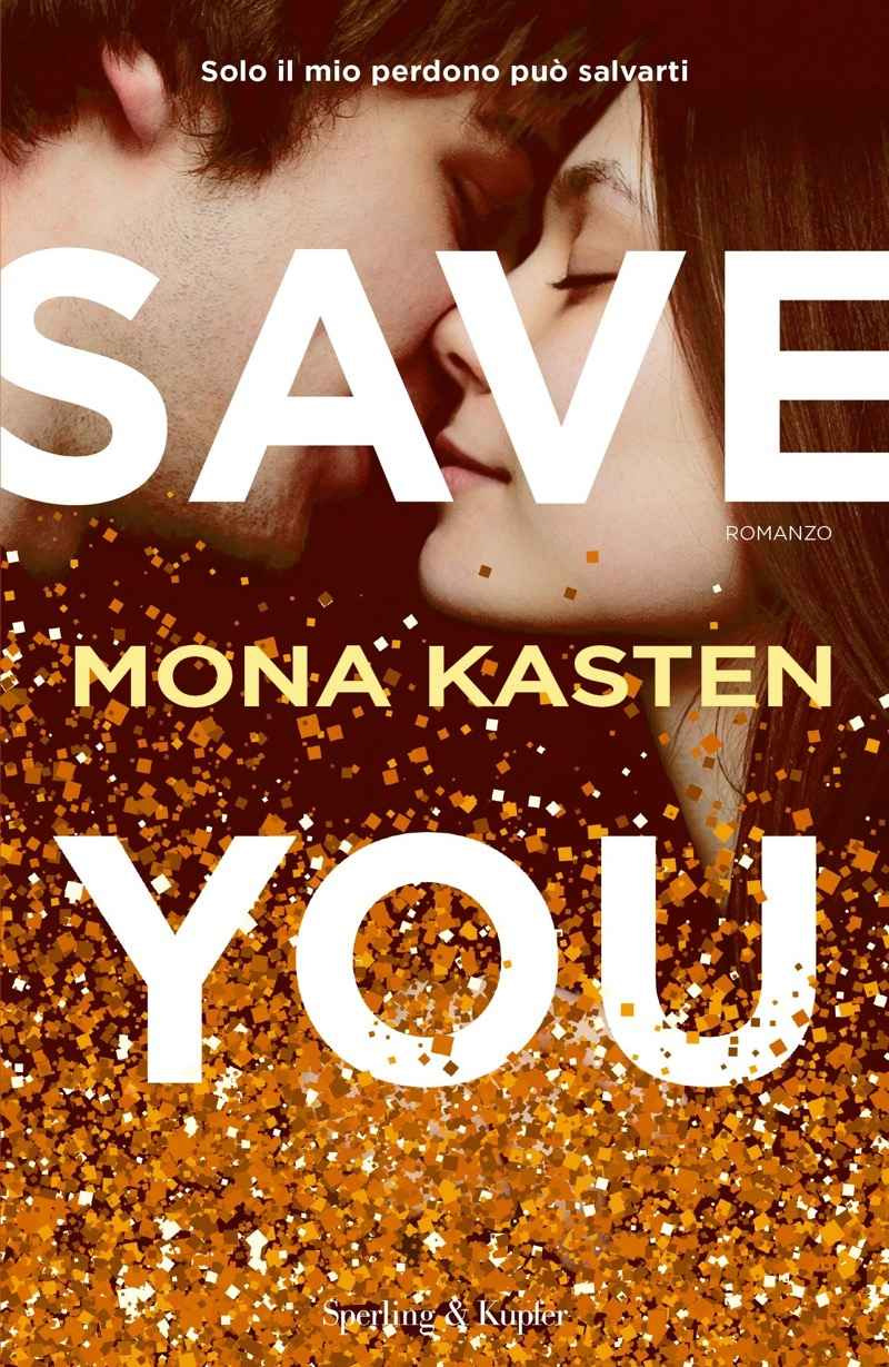 Save You di Mona Kasten