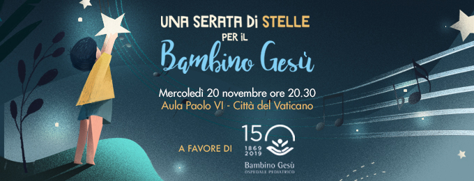 Una serata di stelle per il Bambino Gesù