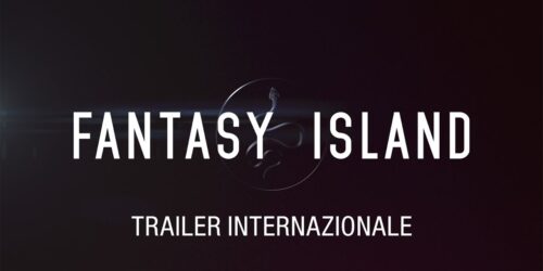 Fantasy Island, Trailer Internazionale italiano