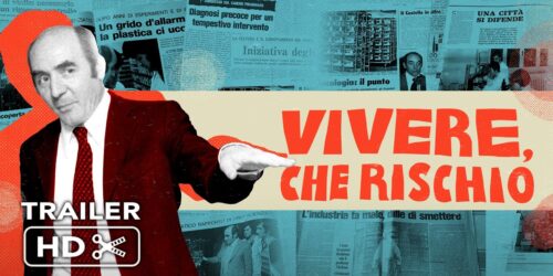 Trailer di Vivere, che rischio di Alessandro Rossi, Michele Mellara