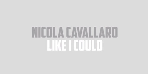 Nicola Cavallaro ‘Like I Could’ (inedito X Factor 2019)