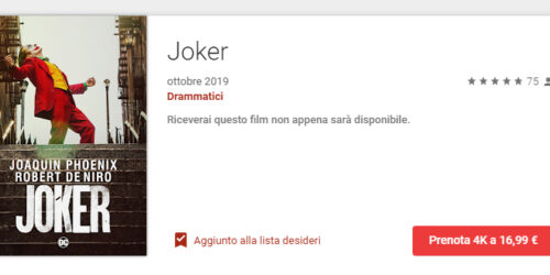 Su Google Play in Italia arrivano in 4k film Warner, Joker anticipa la novita’