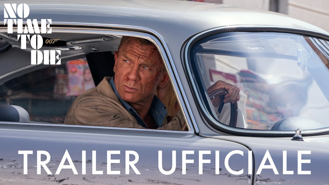 007 No Time To Die, Trailer italiano