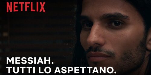 Messiah, nuova serie Netflix ora disponibile