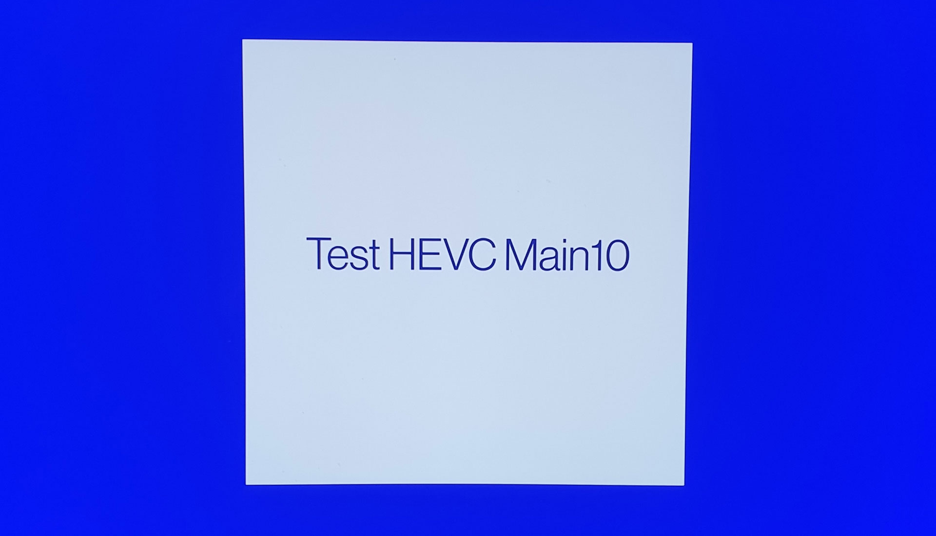 Esempio cartello 'Test HEVC Main10'