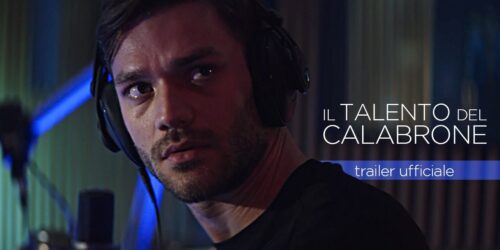 Il talento del calabrone, trailer del film di Giacomo Cimini