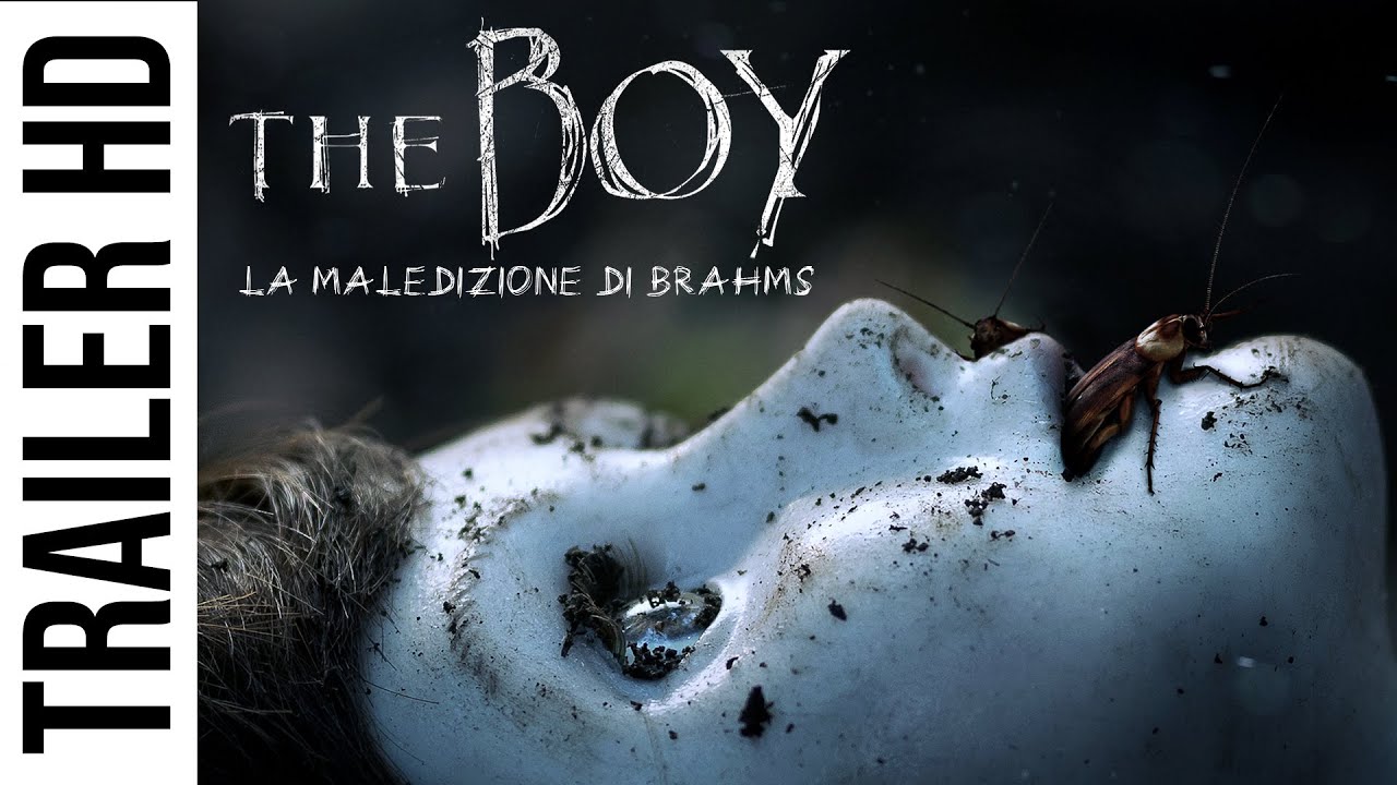 The Boy - La maledizione di Brahms, Trailer italiano