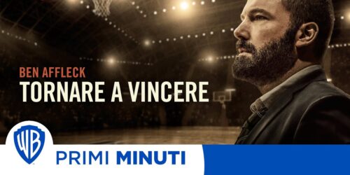 Tornare a vincere: i primi 10 minuti del film con Ben Affleck