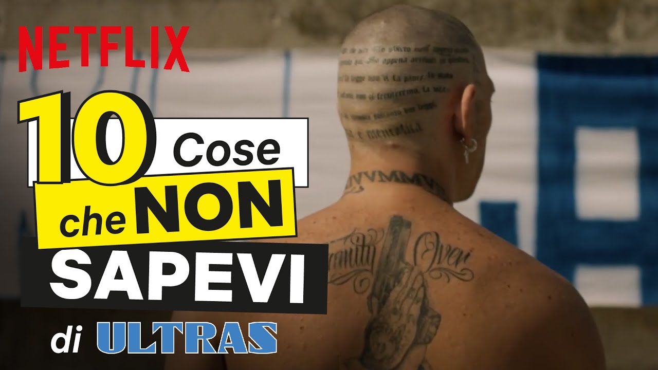 Ultras, 10 cose che non sapevi del film Netflix